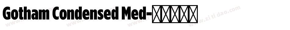 Gotham Condensed Med字体转换